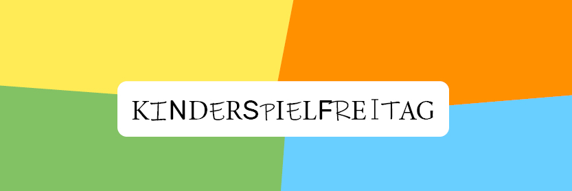 Header Linkparty Kinderspielfreitag